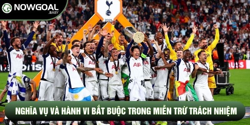 Nghĩa vụ và hành vi bắt buộc trong miễn trừ trách nhiệm Nghĩa vụ và hành vi bắt buộc trong miễn trừ trách nhiệm
