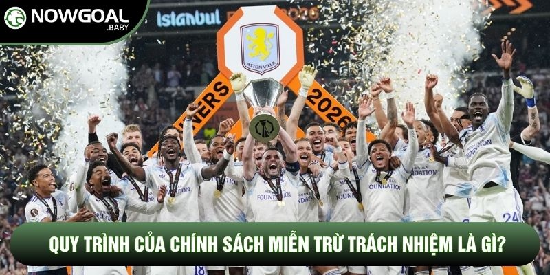 Quy trình của chính sách miễn trừ trách nhiệm là gì? Quy trình của chính sách miễn trừ trách nhiệm là gì?