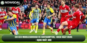 Soi Kèo Middlesbrough Vs Southampton, 18h30 Ngày 09/05 - Hạng Nhất Anh