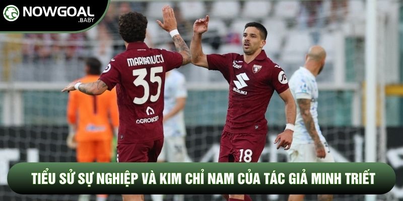 Tiểu sử sự nghiệp và kim chỉ nam của tác giả Minh Triết